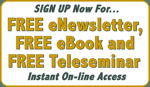 Click Here To Subscribe to Sid Walker's FREE eNewsletter and get a FREE eBook & FREE Teleseminars